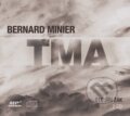 Audiokniha: Tma (český jazyk) (Bernard Minier). XYZ, 2016 Audiokniha: Tma (český jazyk) (Bernard Minier). XYZ, 2016