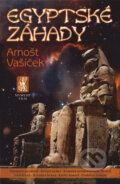 Kniha: Egyptské záhady (Arnošt Vašíček). Mystery Film, 2016 Kniha: Egyptské záhady (Arnošt Vašíček). Mystery Film, 2016