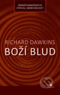 Kniha: Boží blud (Richard Dawkins). Citadella, 2016 Kniha: Boží blud (Richard Dawkins). Citadella, 2016