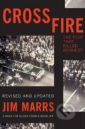 Kniha: Crossfire (Jim Marrs). Basic Books, 2013 Kniha: Crossfire (Jim Marrs). Basic Books, 2013