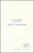 Kniha: Spisy o Saint - Denis (Suger). OIKOYMENH, 2006 Kniha: Spisy o Saint - Denis (Suger). OIKOYMENH, 2006
