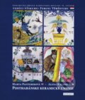 Kniha: Posthabánske keramické umenie (Alena Kalinová a Marta Pastieriková). Novella, 2016 Kniha: Posthabánske keramické umenie (Alena Kalinová a Marta Pastieriková). Novella, 2016