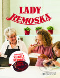 Kniha: Lady Remoska (Milena Grenfell-Bainesová). Dcera sestry, 2016 Kniha: Lady Remoska (Milena Grenfell-Bainesová). Dcera sestry, 2016