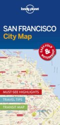 Kniha: San Francisco City Map (Lonely Planet). Lonely Planet, 2016 Kniha: San Francisco City Map (Lonely Planet). Lonely Planet, 2016