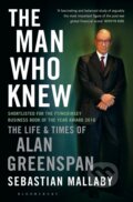 Kniha: The Man Who Knew (Sebastian Mallaby). Bloomsbury, 2016 Kniha: The Man Who Knew (Sebastian Mallaby). Bloomsbury, 2016
