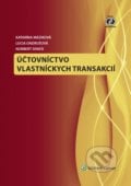 Účtovníctvo vlastníckych transakcií - Katarína Máziková a kolektív, 2016