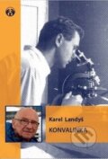Kniha: Konvalinka (Karel Landyš). Doplněk, 2016 Kniha: Konvalinka (Karel Landyš). Doplněk, 2016