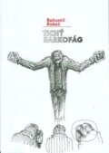 Kniha: Tichý sarkofág (Bohumil Robeš). Akademické nakladatelství CERM, 2016 Kniha: Tichý sarkofág (Bohumil Robeš). Akademické nakladatelství CERM, 2016