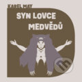Audiokniha: Syn lovce medvědů (Karel May). Tympanum, 2024 Audiokniha: Syn lovce medvědů (Karel May). Tympanum, 2024