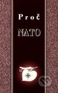 Kniha: Proč NATO (Josef Fučík). Ústav mezinárodních vztahů, 1999 Kniha: Proč NATO (Josef Fučík). Ústav mezinárodních vztahů, 1999