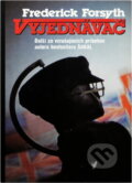 Kniha: Vyjednavač (Frederick Forsyth). Knižní klub, 2001 Kniha: Vyjednavač (Frederick Forsyth). Knižní klub, 2001