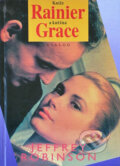Kniha: Kníže Rainier a kněžna Grace (Jeffrey Robinson). , 1995 Kniha: Kníže Rainier a kněžna Grace (Jeffrey Robinson). , 1995