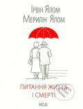 Kniha: Pytannja žyttja i smerti (D. Irvin Yalom). KSD, 2021 Kniha: Pytannja žyttja i smerti (D. Irvin Yalom). KSD, 2021