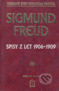Kniha: Spisy z let 1906-1909 (Sigmund Freud). Psychoanalytické nakl. J. Koco, 1999 Kniha: Spisy z let 1906-1909 (Sigmund Freud). Psychoanalytické nakl. J. Koco, 1999