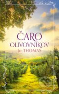 Kniha: Čaro olivovníkov (Jo Thomas), 2024 Kniha: Čaro olivovníkov (Jo Thomas), 2024