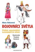Kniha: Bojovníci světla (Alena Balcarová). Nakladatelství Bor, 2024 Kniha: Bojovníci světla (Alena Balcarová). Nakladatelství Bor, 2024