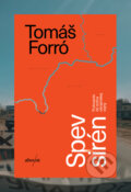 E-kniha: Spev sirén (Tomáš Forró), 2024 E-kniha: Spev sirén (Tomáš Forró), 2024