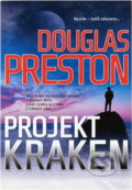 Kniha: Projekt Kraken (Douglas J. Preston). BB/art, 2016 Kniha: Projekt Kraken (Douglas J. Preston). BB/art, 2016