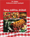 Kniha: Ryby, zvěřina, drůbež (Rebo). Rebo, 1994 Kniha: Ryby, zvěřina, drůbež (Rebo). Rebo, 1994
