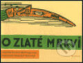 Kniha: O zlaté mrkvi (Renata Bellingerová). Baobab, 2003 Kniha: O zlaté mrkvi (Renata Bellingerová). Baobab, 2003