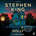 Audiokniha: Holly (Stephen King). OneHotBook, 2024 Audiokniha: Holly (Stephen King). OneHotBook, 2024