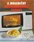 Kniha: Z mrazničky do mikrovlnné trouby (Judith Ferguson). , 1995 Kniha: Z mrazničky do mikrovlnné trouby (Judith Ferguson). , 1995