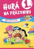 Kniha: Hurá na prázdniny - 1. ročník (Autorský kolektív). Pierot, 2024 Kniha: Hurá na prázdniny - 1. ročník (Autorský kolektív). Pierot, 2024