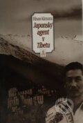 Kniha: Japonský agent v Tibetu (Hisao Kimura). Volvox Globator, 1998 Kniha: Japonský agent v Tibetu (Hisao Kimura). Volvox Globator, 1998