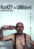 Kniha: Kurzy umírání (Petr Štengl). Štengl Petr, 2024 Kniha: Kurzy umírání (Petr Štengl). Štengl Petr, 2024
