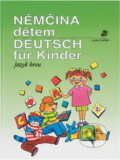 Kniha: Němčina dětem = Deutsch für Kinder : jazyk hrou (Josef Švarc a Václava Brodská). , 1997 Kniha: Němčina dětem = Deutsch für Kinder : jazyk hrou (Josef Švarc a Václava Brodská). , 1997