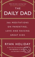 Kniha: The Daily Dad (Ryan Holiday). Profile Books, 2024 Kniha: The Daily Dad (Ryan Holiday). Profile Books, 2024
