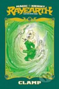 Kniha: Magic Knight Rayearth 3 (CLAMP). Kodansha Comics, 2024 Kniha: Magic Knight Rayearth 3 (CLAMP). Kodansha Comics, 2024