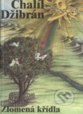 Kniha: Zlomená křídla (Chalíl Džibrán). Synergie, 1996 Kniha: Zlomená křídla (Chalíl Džibrán). Synergie, 1996