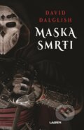 Kniha: Maska smrti (David Dalglish). Laser books, 2024 Kniha: Maska smrti (David Dalglish). Laser books, 2024