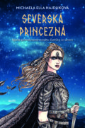 E-kniha: Severská princezná (Michaela Ella Hajduková), 2024 E-kniha: Severská princezná (Michaela Ella Hajduková), 2024