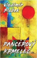 Kniha: Pancéřový krmelec (Vladimír Blažek). MaHa, 2024 Kniha: Pancéřový krmelec (Vladimír Blažek). MaHa, 2024
