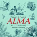 Audiokniha: Alma. Vítr se zvedá (Timothée de Fombelle). OneHotBook, 2024 Audiokniha: Alma. Vítr se zvedá (Timothée de Fombelle). OneHotBook, 2024