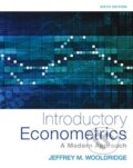 Kniha: Introductory Econometrics (Jeffrey M. Wooldridge). Cengage, 2015 Kniha: Introductory Econometrics (Jeffrey M. Wooldridge). Cengage, 2015