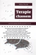 Kniha: Terapie chaosem (Milan Petrák). Dybbuk, 2016 Kniha: Terapie chaosem (Milan Petrák). Dybbuk, 2016