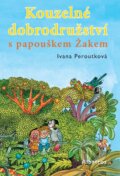 Kniha: Kouzelné dobrodružství (Ivana Peroutková). Albatros CZ, 2009 Kniha: Kouzelné dobrodružství (Ivana Peroutková). Albatros CZ, 2009