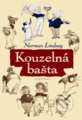 Kniha: Kouzelná bašta (Norman Lindsay). Albatros CZ, 2013 Kniha: Kouzelná bašta (Norman Lindsay). Albatros CZ, 2013