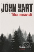 Kniha: Tíha nenávisti (John Hart). Vyšehrad, 2016 Kniha: Tíha nenávisti (John Hart). Vyšehrad, 2016