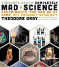 Theodore Gray&#039;s Completely Mad Science - Theodore Gray, Black Dog, 2016
