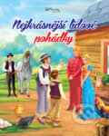 Kniha: Nejkrásnější lidové pohádky (EX book). EX book, 2016 Kniha: Nejkrásnější lidové pohádky (EX book). EX book, 2016
