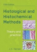 Kniha: Histological and Histochemical Methods (J.A. Kiernan). Scion, 2015 Kniha: Histological and Histochemical Methods (J.A. Kiernan). Scion, 2015