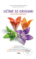 Kniha: Učíme se origami (kniha) (Francesco Decio a Vanda Battaglia). Ikar CZ, 2016 Kniha: Učíme se origami (kniha) (Francesco Decio a Vanda Battaglia). Ikar CZ, 2016