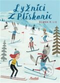 Kniha: Lyžníci z Plískanic (Bjorn Rune Lie). Baobab, 2014 Kniha: Lyžníci z Plískanic (Bjorn Rune Lie). Baobab, 2014