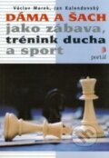 Dáma a šach jako zábava - Marek Václav, 2001
