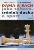 Kniha: Dáma a šach jako zábava (Marek Václav). Portál, 2001 Kniha: Dáma a šach jako zábava (Marek Václav). Portál, 2001