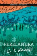 Kniha: Perelandra (C.S. Lewis), 2016 Kniha: Perelandra (C.S. Lewis), 2016